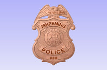 Load image into Gallery viewer, Ishpeming Police 3D Wooden Badge
